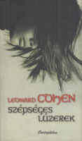 Cohen, Leonard  : Szépséges lúzerek