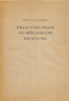 Heidegger, Martin : Erläuterungen zu Hölderlins Dichtung