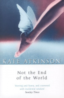 Atkinson, Kate : Not the End of the World