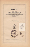 Jókai 1825-1925 emlékkönyv születésének századik évfordulójára. Rákosi Jenő előszavával.