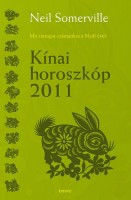 Somerville, Neil : Kínai horoszkóp 2011 - Mit tartogat számunkra a Nyúl éve?