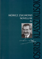Móricz Zsigmond : Novellák IV.