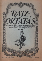 Rajzoktatás - A Magyar Rajztanárok Országos Egyesületének közlönye 1938. Április - Junius