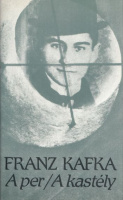 Kafka, Franz : A per / A kastély