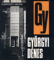 Kubinszky Mihály : Györgyi Dénes