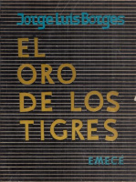 Borges, Jorge Luis : El Oro de los Tigres