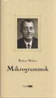 Walser, Robert  : Mikrogrammok
