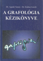 Agárdi Tamás - Szidnai László (szerk.) : A grafológia kézikönyve