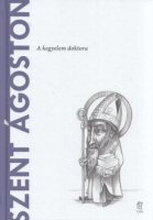 Dal Maschio, E. A. : Szent Ágoston - A kegyelem doktora