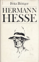 Böttger, Fritz : Hermann Hesse - Leben, Werk, Zeit
