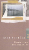 Kertész Imre : Roman eines Schicksallosen