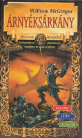 McGregor, William (Jakab Zsolt) : Árnyéksárkány - Fantasztikus játékkönyv