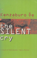 Kenzaburo Oe : The Silent Cry