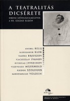 Tompa Andrea (szerk.) : A teatralitás dicsérete - Orosz színházelméletek a XX. sz. elején