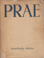Szenkuthy Miklós : Prae (Első kiadás)