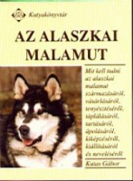 Kutas Gábor : Az alaszkai malamut
