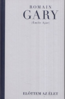 Ajar, Émile (Romain Gary) : Előttem az élet