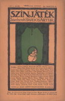 Szinjáték. I.évf. 5. sz.; 1910. márc. - Szerkeszti Bárdos Artúr.