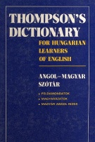 Andor - Doughty - Siórétiné-... : Thompson's dictionary for hungarian learners of english / Angol-magyar szótár