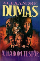 Dumas, Alexandre : A három testőr