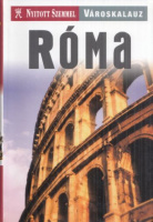 Róma (Nyitott szemmel - Városkalauz)