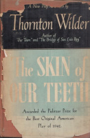 Wilder, Thornton : The Skin of Our Teeth