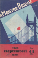 A Magyar Bridge. 11.sz., 1934. szept.  - A Magyar Bridgeszövetség hivatalos lapja