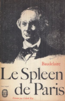 Baudelaire, Charles : Le spleen de Paris (Téxte de 1869)