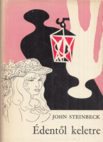 Steinbeck, John : Édentől keletre