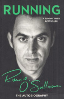 O'Sullivan, Ronnie - Simon Hattenstone : Running - The Autobiography