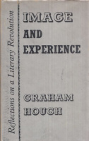 Hough, Graham : Image And Experience - Studies In Literary Revolution