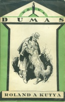 Dumas, [Alexandre] : Roland, a kutya