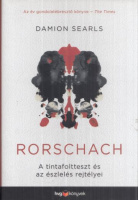 Searls, Damion : Rorschach - A tintafoltteszt és az észlelés rejtélyei