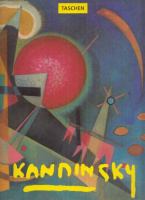 Becks-Malorny, Ulrike  : Wassily Kandinsky 1866-1944 - Aufbruch zur Abstraktion