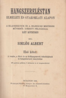 Siklós Albert : Hangszereléstan I. köt.  - A klasszikusok és a jelenkori mesterek műveiből idézett példákkal  