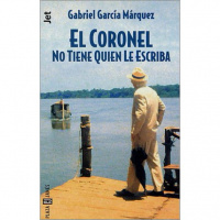 García Márquez, Gabriel : El coronel no tiene quien le escriba