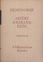 Hemigway, Ernest : Akiért a harang szól