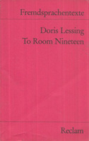 Lessing, Doris : To Room Nineteen