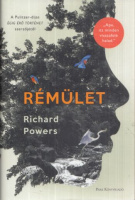 Powers, Richard : Rémület