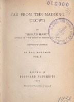 Hardy, Thomas : Far From The Madding Crowd I-II.