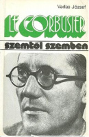 Vadas József : Le Corbusier 