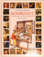 Pescio, Claudio : Rembrandt és Hollandia a XVII. században