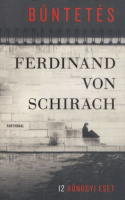 Schirach, Ferdinand von : Büntetés - 12 bűnügyi eset