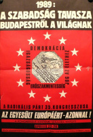 Soós György [Georgius] (graf.) : 1989: A Szabadság tavasza Budapestről a világnak - A Radikális párt 35. kongresszusa