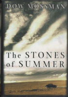 Mossman, Dow : The Stones of Summer