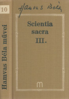 Hamvas Béla : Scientia Sacra III.
