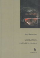 Mackiewicz, Józef : A kommunista provokáció diadala