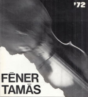Féner Tamás '72 - Fotóművész kiállítása, Budapest, Műcsarnok, 1972