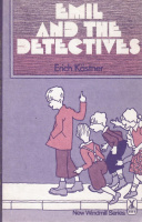 Kästner, Erich : Emil and the Detectives