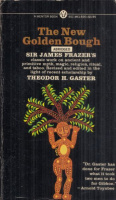 Gaster, James : The new golden bough - A new abridgment of the classic work by Sir James George Frazer